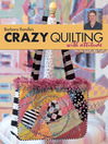 Barbara Randle's Crazy Quilting With Attitude (eBook)